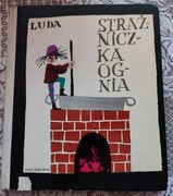 LUDA - STRAŻNICZKA OGNIA