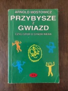 Przybysze z gwiazd - Arnold Mostowicz