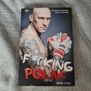 Arkadiusz Onyszko. Fucking Polak. Nowe życie