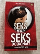 Seks trujący Seks doskonały Maciej Bennewicz