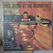 Tyree Glenn At The Roundtable