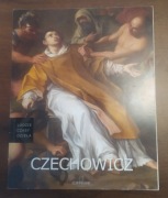 Książka CZECHOWICZ tom 47 Ludzie Czasy Dzieła Michalczyk sztuka malarstwo