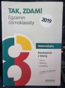 Tak, Zdam! Egzamin ósmoklasisty 2019 Matematyka