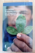 PRZEMYTNIK DOSKONAŁY. JAK TRANSPORTOWAĆ TONY KOKAINY I ŻYĆ SZCZĘŚLIWIE 