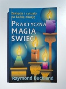 Praktyczna magia świec. Raymond Buckland