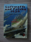 Luftwaffe nad Polską 1939 Część III Marius Emmerling