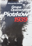 M. Bielski - Grupa Operacyjna "Piotrków" 1939