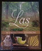Las w obiektywie leśników. Album