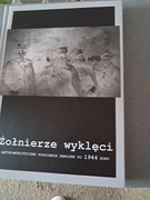 Zołnierze wyklęci po 1944 roku