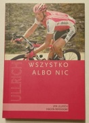 Wszystko albo nic - Jan Ulrich