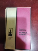 Córka Tuśki  Gabriela Zapolska