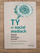 Ty w social mediach - Marcin Żukowski