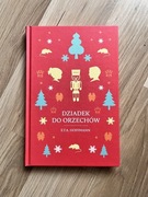 Dziadek do orzechów - E.T.A. HOFFMANN
