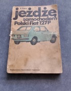 Jeżdżę samochodem Polski Fiat 127 p + Leksykon państw świata