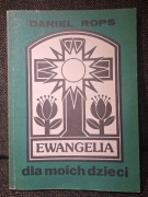 Książka Daniel Rops Ewangelia dla moich dzieci