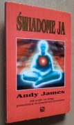 Świadome Ja - Andy James