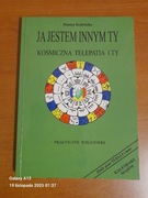 Kosmiczna telepatia i Ty. Hanna Kotwicka