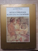 Rzym i cywilizacja klasyczna na Zachodzie Ilustrowana historia świata 