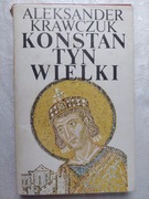 Aleksander Krawczuk Konstantyn Wielki