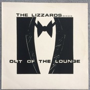 The Lizzards - Out Of The Lounge