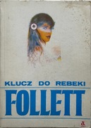 Klucz do Rebeki - Ken Follett