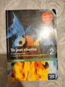 To jest chemia 2. Chemia organiczna. Zakres podstawowy