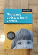 NAUCZANIE PODSTAW TEORII UMYSŁU Kirstina Ordetx