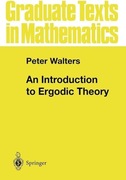 Peter Walters - An introduction to Ergodic Theory