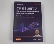 C# 11 i .NET 7 dla programistów aplikacji wieloplatformowych