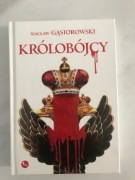Królobójcy, Wacław Gąsiorowski
