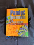 Pamięć doskonała. Setki sposobów by zwiększyć zdolności umysłu