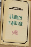 Zygmunt Mysłakowski, O kulturze wsp