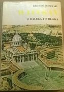 Morawski Watykan z daleka i z bliska Papiestwo