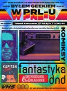 Książka "BYŁEM GEEKIEM W PRL-u", Tomek Kreczmar, nowa, retro, popkultura