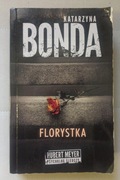 KATARZYNA BONDA "FLORYSTKA"