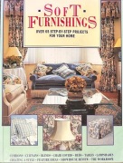 SOFT FURNISHING Over 65 Step-By-Step Projects for Your Home