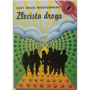 Złocista Droga - Montgomery Maud Lucy