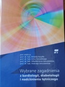 Wybrane zagadnienia z kardiologii, diabetologii ..