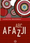 ABC Afazji, Katarzyna Wnukowska