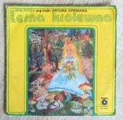 Leśna Królewna bajka wg Artura Oppmana -winyl 7"