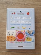 Książka "U malucha na talerzu" Marta Jas-Baran, Tamara Chorążyczewska