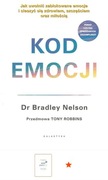Kod emocji Jak uwolnić zablokowane emocje Bradley Nelson