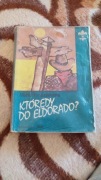 Książka "Którędy do Eldorado?" Marta Tomaszewska 