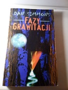 Fazy grawitacji - Dan Simmons