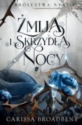 Żmija i skrzydła nocy. Królestwa Nyaxii. Tom 1