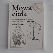 Mowa ciała . Jak odczytywać myśli innych ludzi z ich gestów