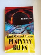 Pustynny blues - Karl Michael Armer 