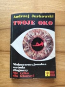 Twoje oko Andrzej Jurkowski 1993 rok