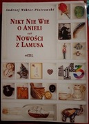 Nikt nie wie o Anieli. Nowości z lamusa. Andrzej W. Piotrowski