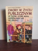 "Zmory w życiu publicznym" Holmes Wilson | esej publicystyczny